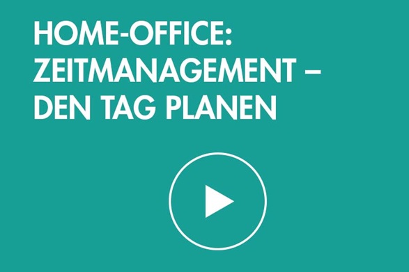 Home-Office: Zeitmanagement - den Tag planen